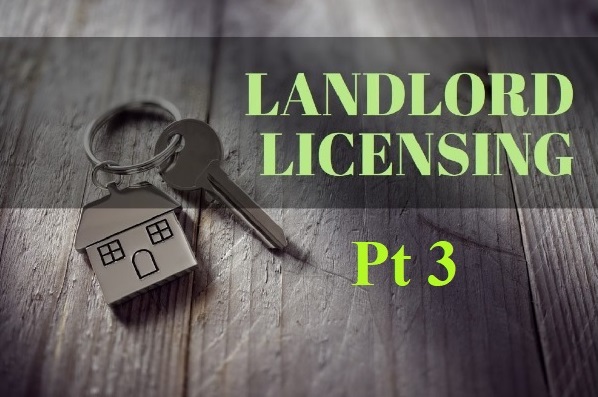 Landlord Licensing Pt 3